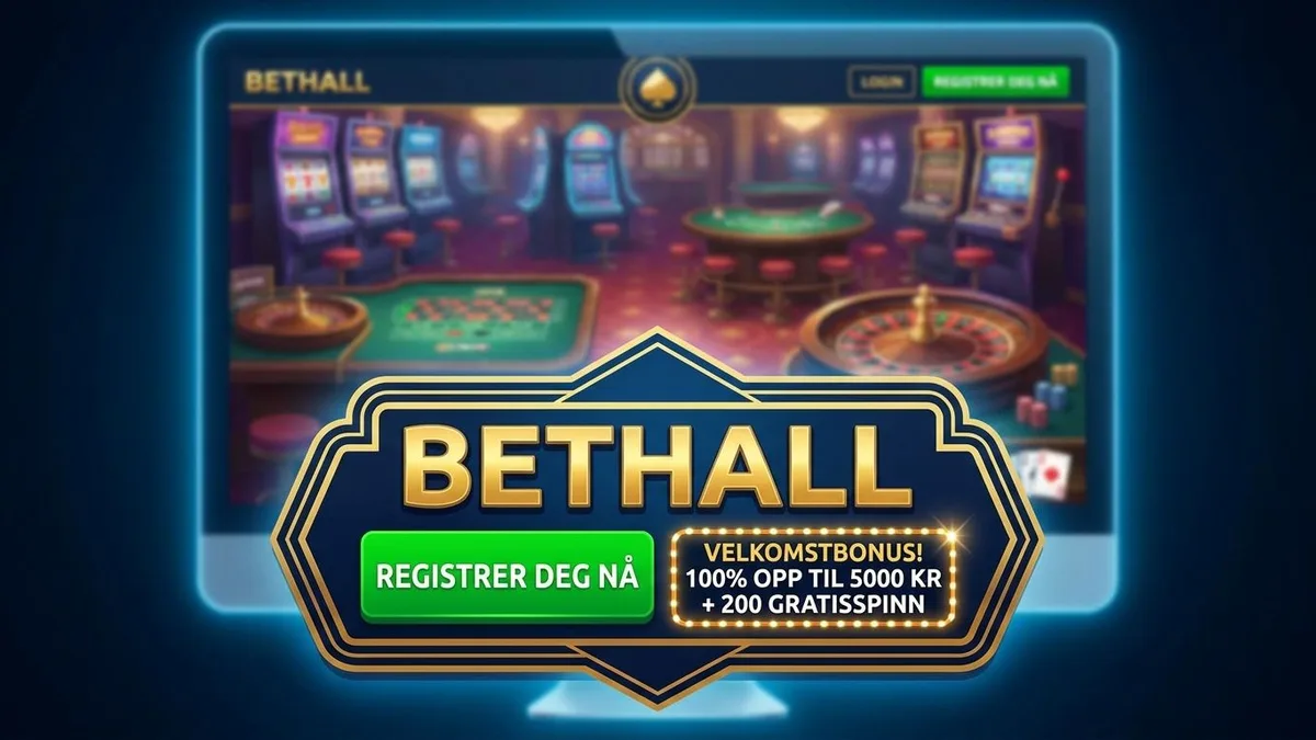 Registrer deg med bonus hos Bethall